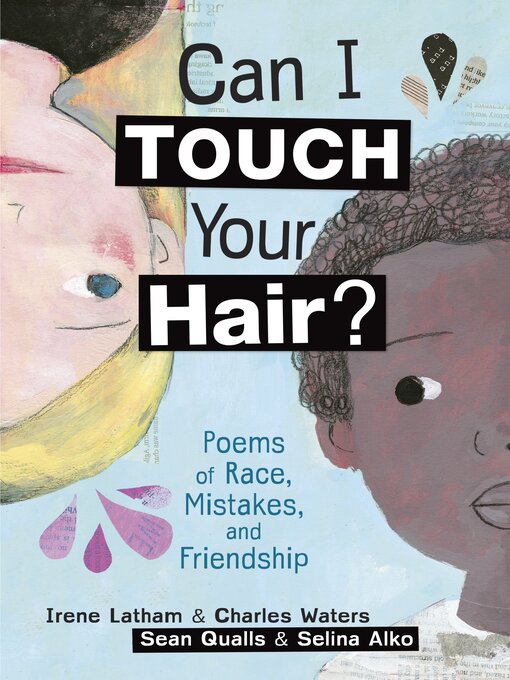 Title details for Can I Touch Your Hair? by Irene Latham - Available